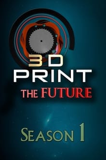 Poster da série 3D Print the Future