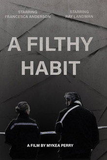 A Filthy Habit