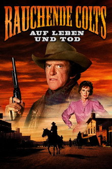 Rauchende Colts: Auf Leben und Tod