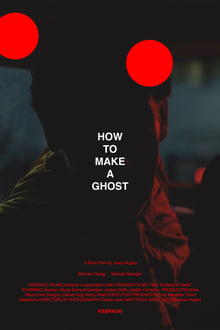 Poster do filme How to Make A Ghost