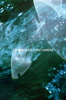 Poster do filme Comingled Containers