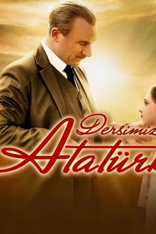 Dersimiz: Atatürk