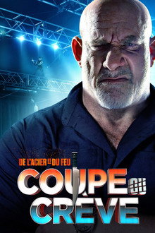 Acier et du feu Coupe ou crève