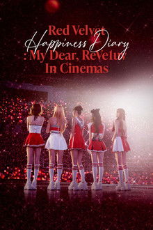 Red Velvet Happiness Diary: My Dear, ReVe1uv in Cinemas
