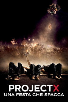 Project X - Una festa che spacca