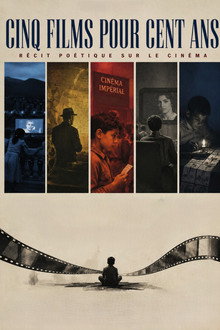 Cinq films pour cent ans