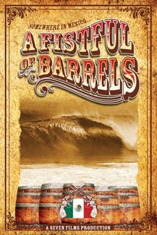 Poster do filme A Fistful of Barrels