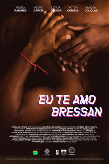 Eu te amo, Bressan