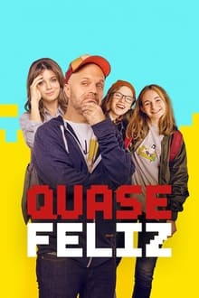 Poster da série Quase Feliz