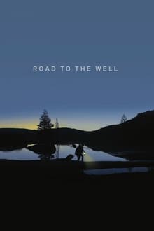 Road to the Well movie poster