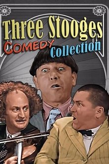 Three Stooges Comedy Collection Three Stooges Comedy Collection