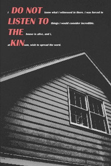 DO NOT LISTEN TO THE KIN