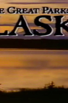 The Great Parks of Alaska