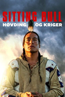 Sitting Bull - Høvding og kriger