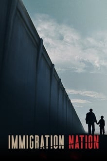 Poster da série Immigration Nation