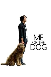 Poster do filme Me or the Dog