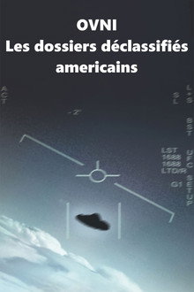 Ovni : les dossiers déclassifiés américains