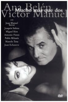 Poster do filme Ana Belén y Víctor Manuel: mucho más que dos