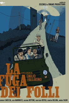 La fuga dei folli