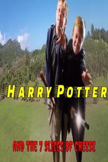 Harry Potter and the 7 Slices of Cheese