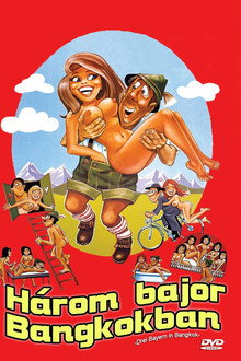 Három bajor Bangkokban