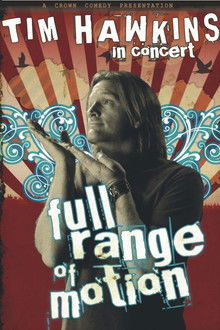 Tim Hawkins: Full Range of Motion