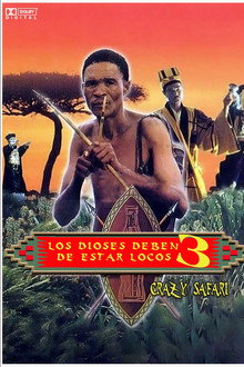 Los dioses deben estar locos 3