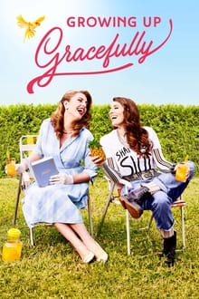 Growing Up Gracefully tv show poster