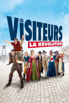 Les Visiteurs : La Révolution