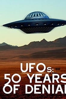 Poster do filme UFOs: 50 Years of Denial?