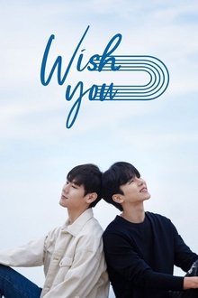 Wish You Wish You