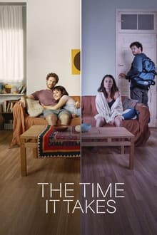 The Time It Takes 1° Temporada Completa