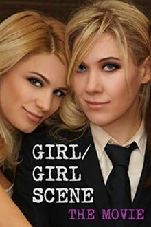 Girl/Girl Scene: The Movie (2019)