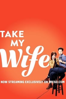 Poster da série Take My Wife