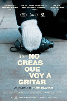 No creas que voy a gritar
