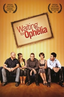 Poster do filme Waiting for Ophelia