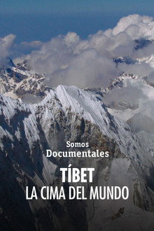 Tíbet, la cima del mundo