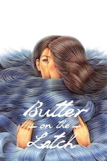 Poster do filme Butter on the Latch