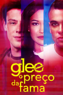 Poster da série Glee: O Preço da Fama