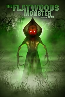 Poster do filme The Flatwoods Monster: A Legacy of Fear