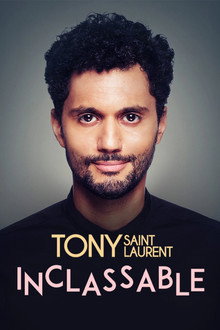 Tony Saint Laurent : Inclassable