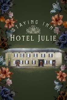 Poster da série Staying Inn: Hotel Julie