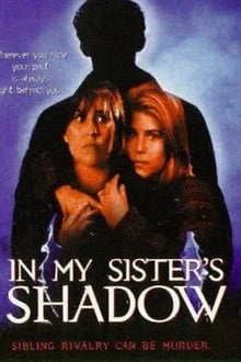 Poster do filme In My Sister's Shadow