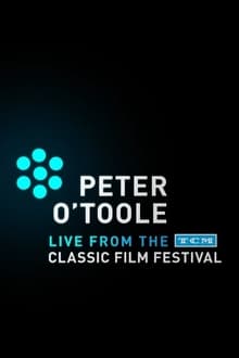 Poster do filme Peter O'Toole: Live from the TCM Classic Film Festival