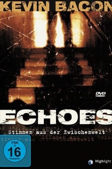 Echoes - Stimmen aus der Zwischenwelt