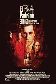 Poster do filme El Padrino Epílogo: La muerte de Michael Corleone