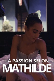 La Passion selon Mathilde