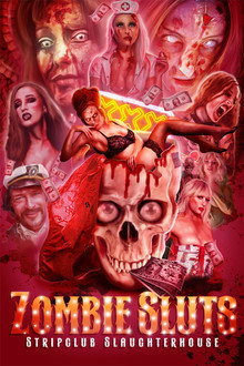 ZombieSluts Stripclub Slaughterhouse