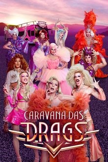 Assistir Caravana das Drags – Todas as Temporadas – Nacional Assistir Caravana das Drags – Todas as Temporadas – Nacional