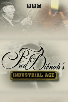 Fred Dibnah's Industrial Age